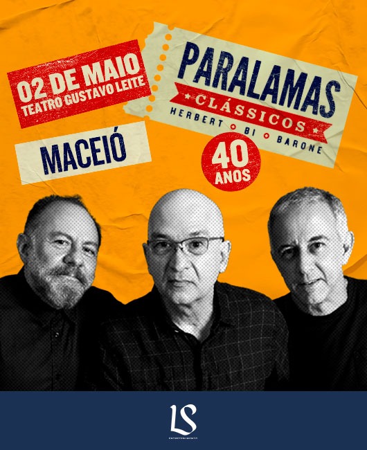 Paralamas Do Sucesso 40 Anos em Maceió