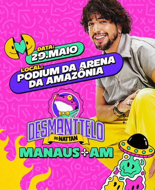 Desmantelo Do Nattan - Manaus