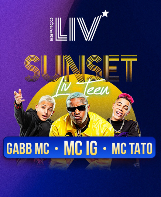 Liv Teen - Mc Ig, Gaab Mc, Tato em São Caetano Do Sul