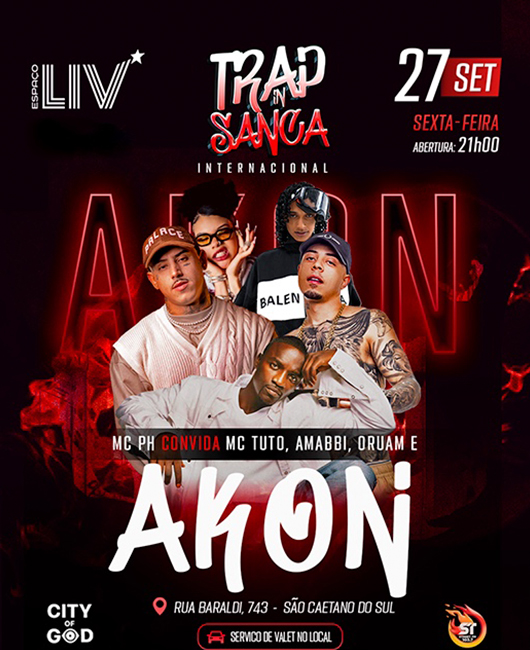 Trap In Sanca Internacional - Mc PH Convida Akon, Oruam, Amabbu e Mc Tuto em São Paulo